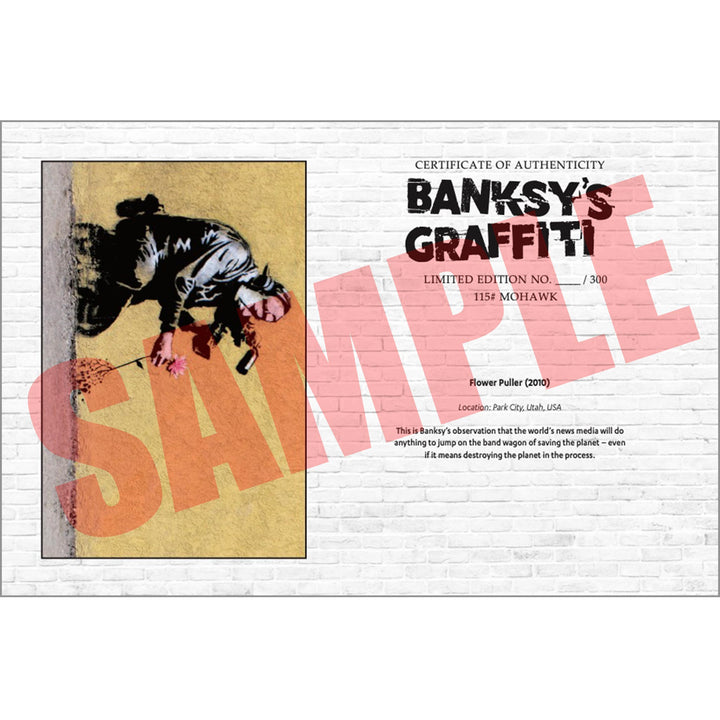 Flower Puller, a Sample of the COA that comes along with their respective print of Banksy's Graffiti Homekor