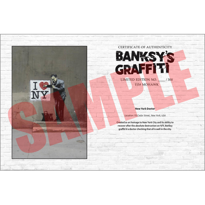 New York Doctor, a Sample of the COA that comes along with their respective print of Banksy's Graffiti Homekor