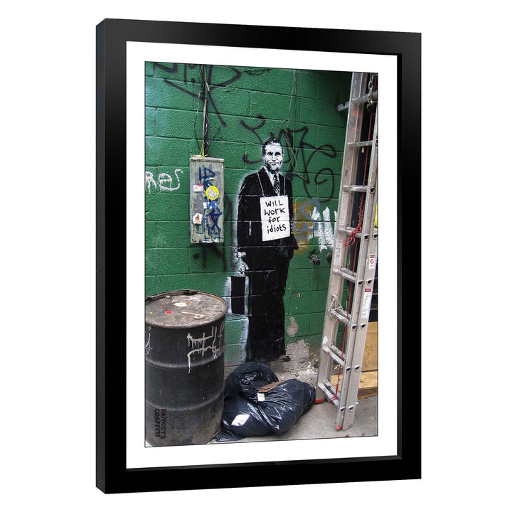 Work for Idiots, a framed print of Banksy's Graffiti-Homekor