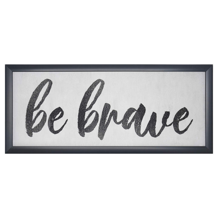 Be Brave